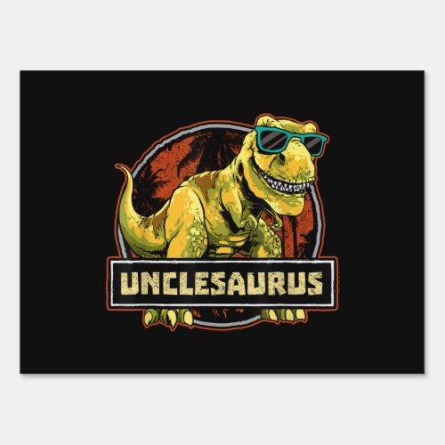 Unclesaurus T rex Uncle Saurus Dinosaur Sign