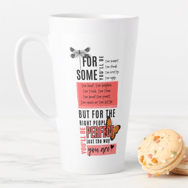 Unconditional love & acceptance friendship quote  latte mug (In Situ)