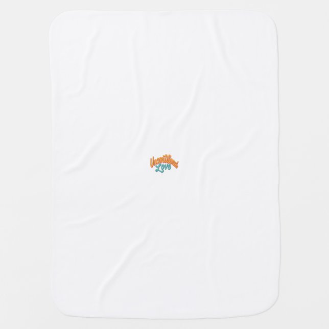 Unconditional Love Baby Blanket (Front)