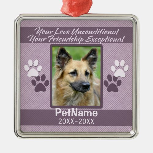 Unconditional Love Pet Sympathy Custom Metal Ornament