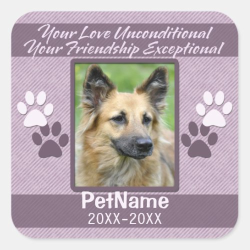 Unconditional Love Pet Sympathy Custom Square Sticker