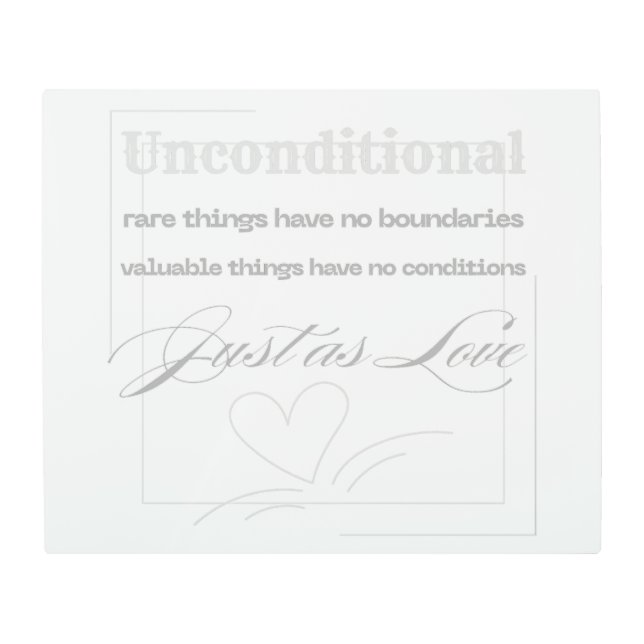 Unconditional Love Quote  Metal Print (Front)