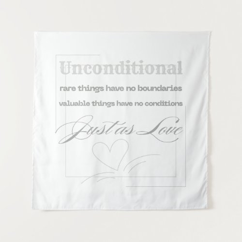 Unconditional Love Quote  Tapestry