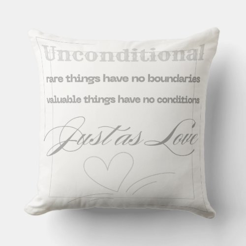 Unconditional Love Quote Throw Pillow