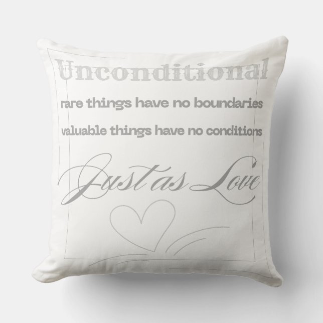 Unconditional Love Quote  Throw Pillow (Front)