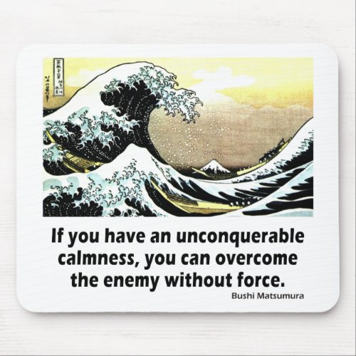 Unconquerable Calmness Mouse Pad