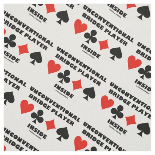 Unconventional Bridge Player Inside Card Suits Fabric