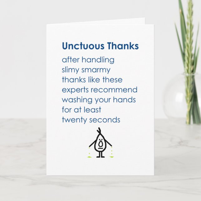 Unctuous Thanks, A Funny Thank You Poem Card (Front)