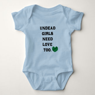 Undead Girls Need Love Too Baby Bodysuit