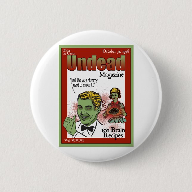 Undead Magazine Pinback Button (Front)