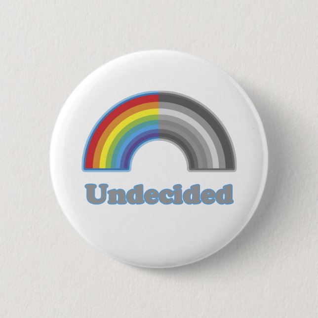 Undecided Rainbow Pinback Button (Front)