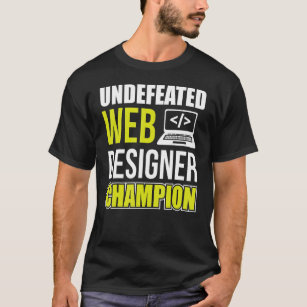 Undefeated Web Designer Champion Css Programmer 2 T-Shirt
