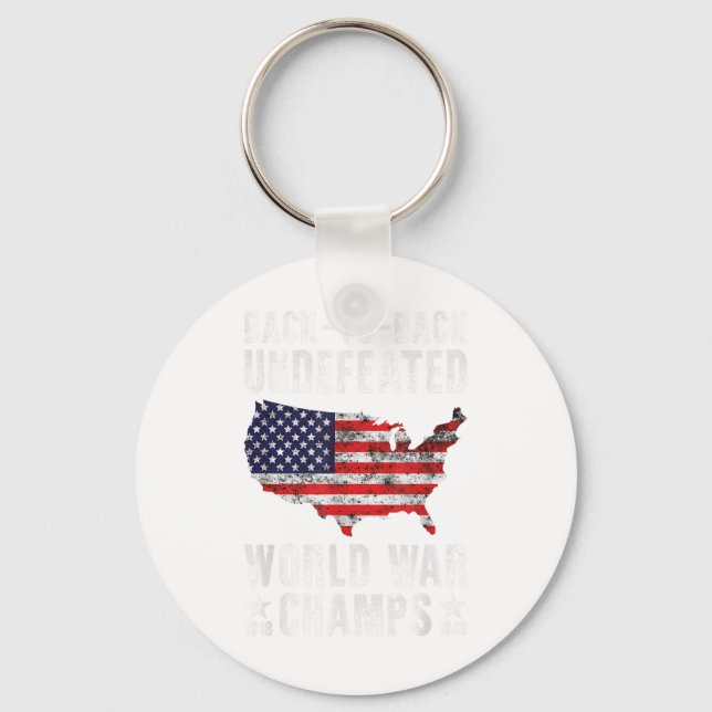 Undefeated World War Champs Veterans 4th Of July  Keychain (Front)