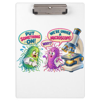 Under a Microscope – Funny Microbiology Bacteria H Clipboard