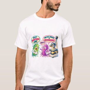 Under a Microscope – Funny Microbiology Bacteria H T-Shirt