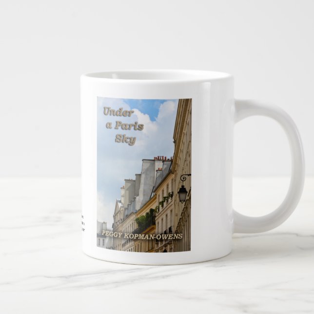 "Under a Paris Sky" Giant Coffee Mug (Right)