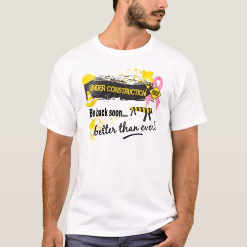 Under Construction Breast Cancer T_Shirt