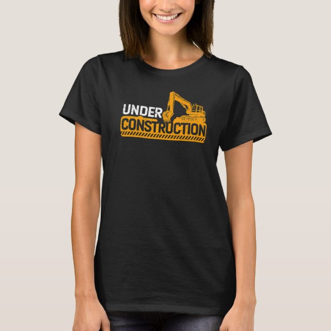 Under Construction Concrete Pump Operator Builder  T-Shirt (Front)