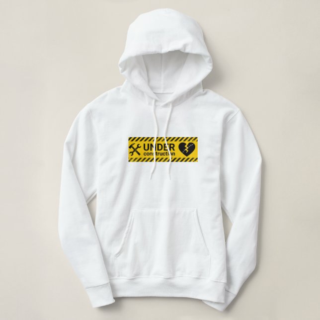 under Construction Hoodie (Design Front)