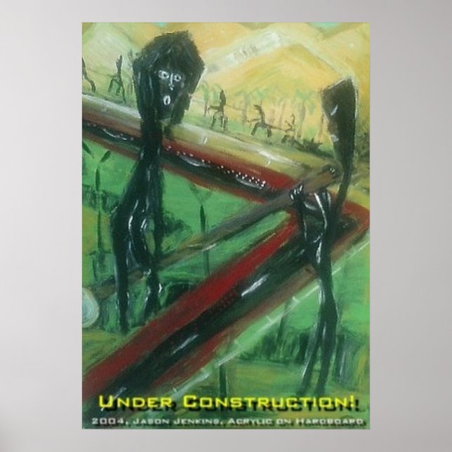 UNDER CONSTRUCTION POSTER (Front)