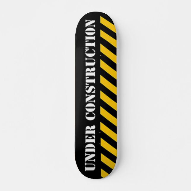 Under Construction Skateboard Deck (Front)