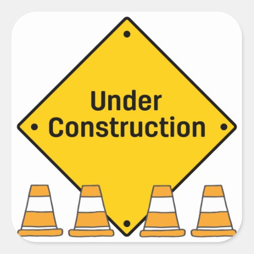 Under Construction with Cones Square Sticker