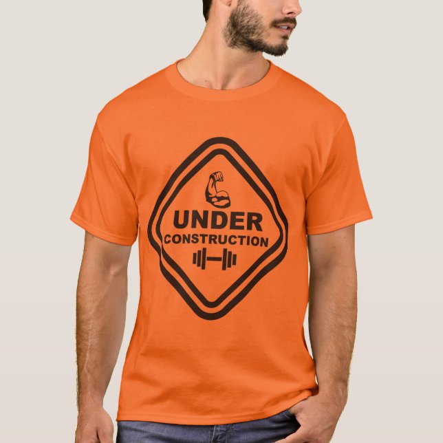 Under Contsruction T-Shirt (Front)