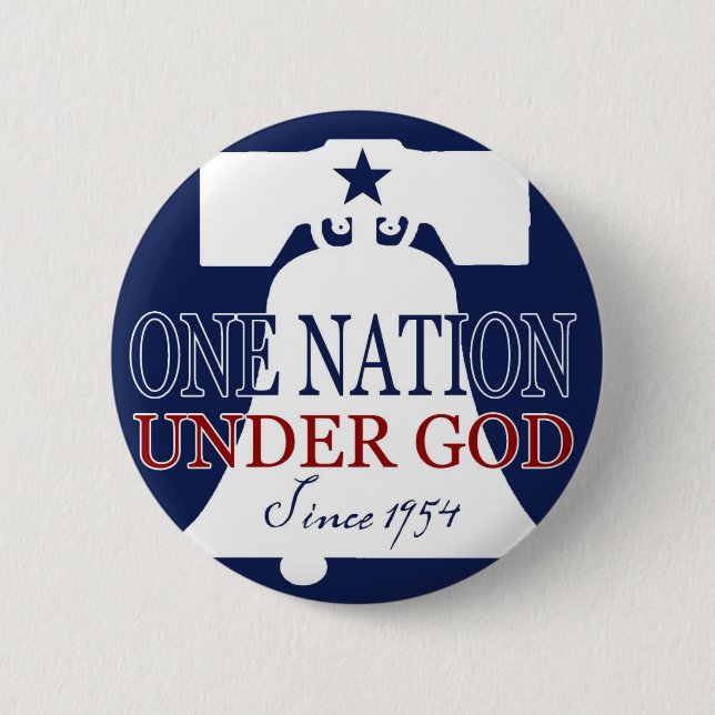 Under God Since 1954 Pinback Button (Front)