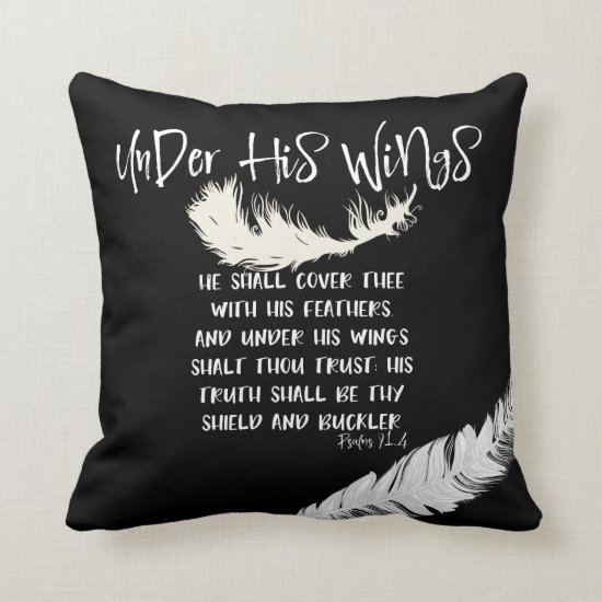 Under His Wings Quote With Psalms Verse Throw Pillow