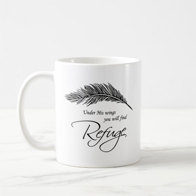 Under His Wings You Will Find Refuge Coffee Mug (Left)