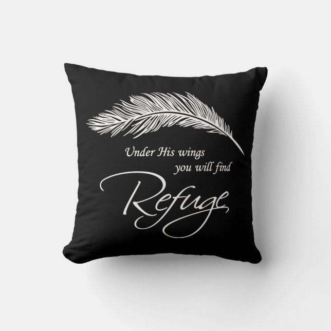 Under His Wings You Will Find Refuge Throw Pillow (Front)