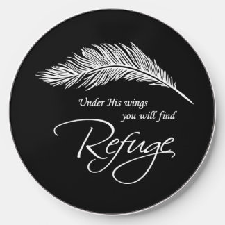 Under His Wings You Will Find Refuge Wireless Charger