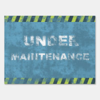 Under Maintenance Yard Sign