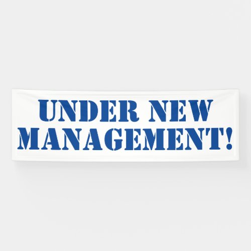 Under New Management Banner