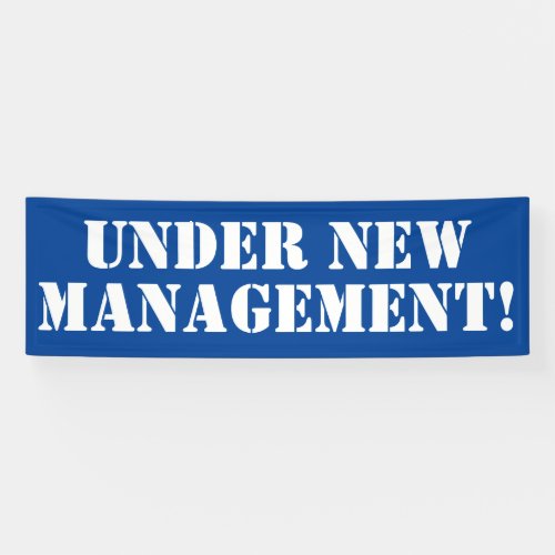 Under New Management Banner