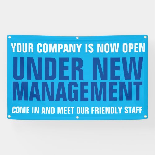 Under new management business signage blue banner