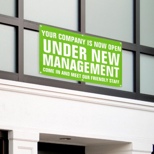 Under new management business signage green banner