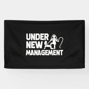 Under New Management Funny Marriage Banner
