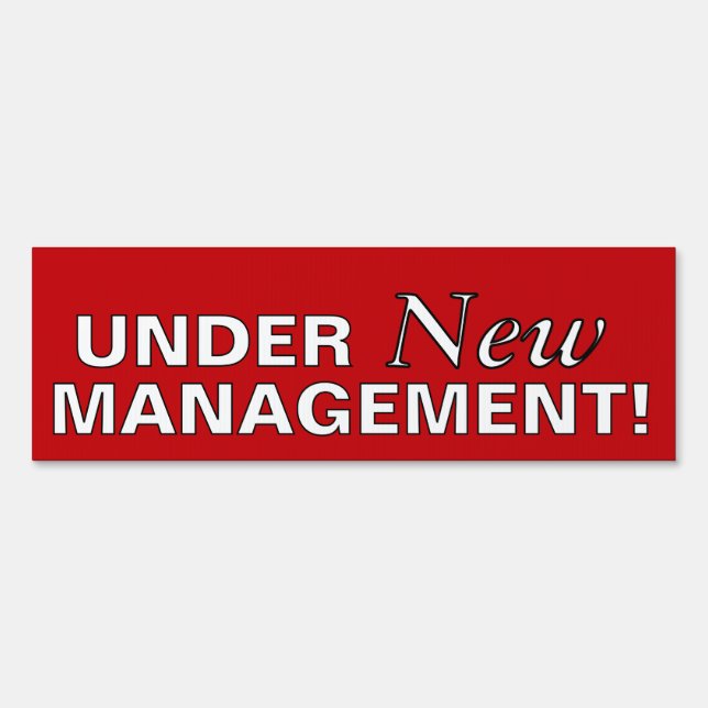 Under New Management Sign (Front)