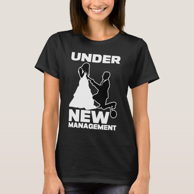 Under New Management Wedding Men Bachelor Party  1 T-Shirt (Front)