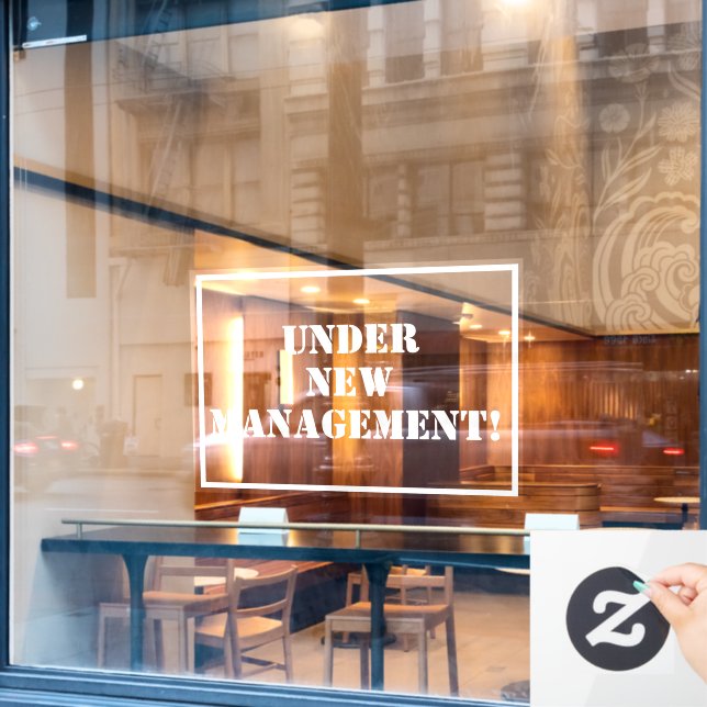Under New Management Window Cling (Cafe Window)