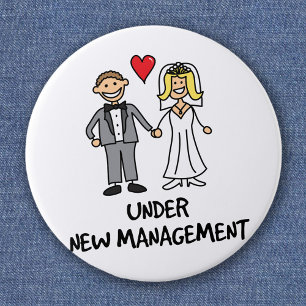 Under New Management - Witty Cartoon Bride Groom Pinback Button
