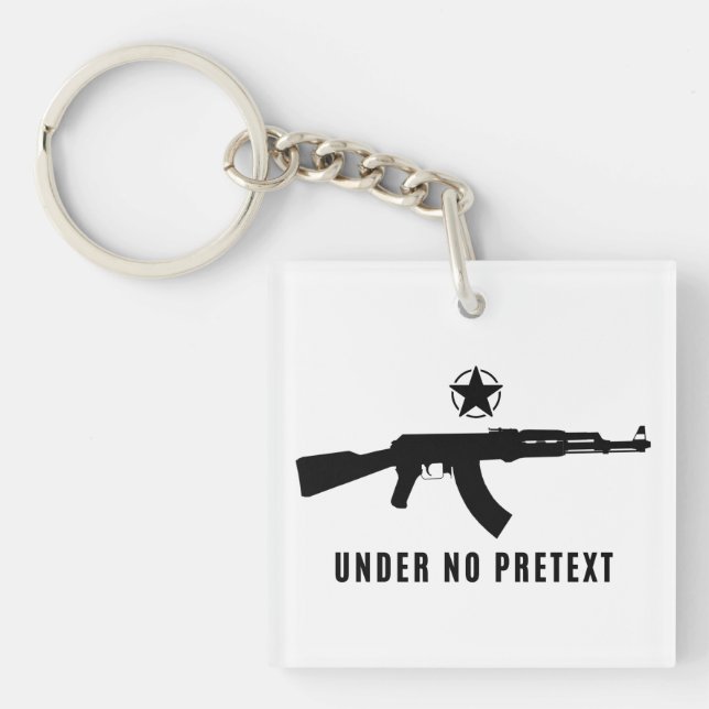 Under No Pretext Keychain (Front)