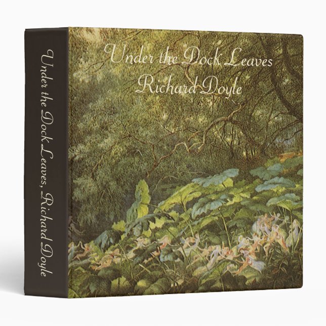 Under the Dock Leaves by Richard Doyle, Fairy Art 3 Ring Binder (Front/Spine)
