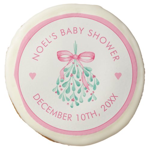 Under The Mistletoe Pink Baby Shower Sugar Cookie