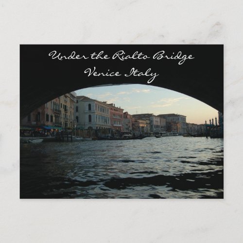 Under the Rialto Bridge Venice Italy Postcard