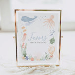 Under the Sea Birthday Party Favors Sign<br><div class="desc">Invite your little one's party guests to take a favor with this under the sea themed sign.</div>