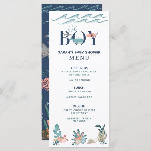 Under the Sea Blue Watercolor Oh Boy Shower Menu - Designed to coordinate with our Under the Sea Baby Shower Collection (link below) this baby shower Menu design can be personalized, and features hand painted watercolor under the sea theme elements, such as decorated letters in the headline 'Oh Boy' as well as hand lettered script. The back of the menu card features an under the sea theme illustration. View entire baby shower collection here: https://www.zazzle.com/collections/under_the_sea_theme_baby_shower_suite-119766085098174908  Copyright Elegant Invites, all rights reserved.