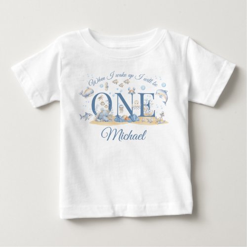 Under the Sea Boy 1st Birthday T-Shirt When I Wake