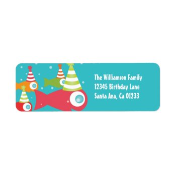 Under The Sea Fishes Birthday Return Address Label by youreinvited at Zazzle